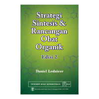 Strategi Sintesis & Rancangan Obat Organik, Ed. 2