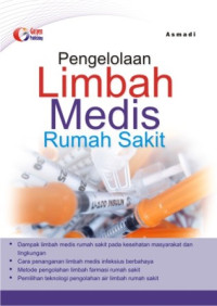 Pengolahan Limbah Medis Rumah Sakit