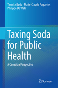 Taxing Soda for Public Health : A Canadian Perspective (E-BOOK)