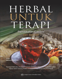 Herbal Untuk Terapi: Pendekatan Empiris Dan Saintifik Buku Fitoterapi