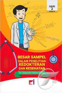 Besar Sampel Dalam Penelitian Kedokteran dan Kesehatan. Seri 2