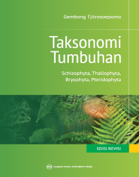 Taksonomi Tumbuhan: Schizophyta Thallophyta Bryophyta Pteridophyta EDISI REVISI