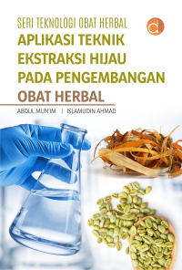 Aplikasi Teknik Ekstraksi Hijau Pada Pengembangan Obat Herbal