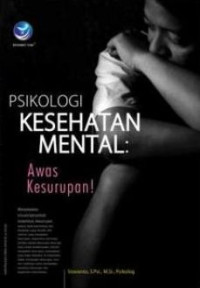 Psikologi Kesehatan Mental ; Awas Kesurupan !