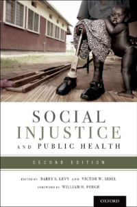 Social Injustice and Public Health (E-BOOK)