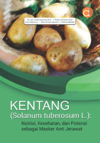Kentang (Solanum Tuberosum L.): Nutrisi, Kesehatan, dan Potensi Sebagai Masker Anti Jerawat