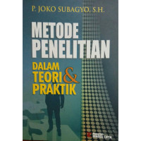 Metode Penelitian Dalam Teori & Praktik